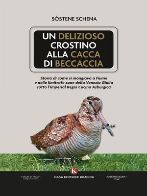 cover image of Un delizioso crostino alla cacca di beccaccia